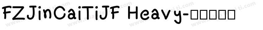 FZJinCaiTiJF Heavy字体转换